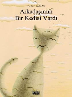 Arkadaşımın Bir Kedisi Vardı