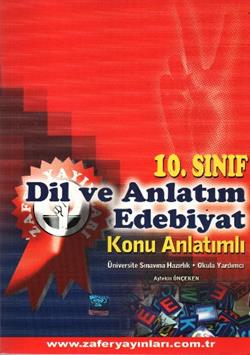 10. Sınıf Dil ve Anlatım Edebiyat Konu Anlatımlı