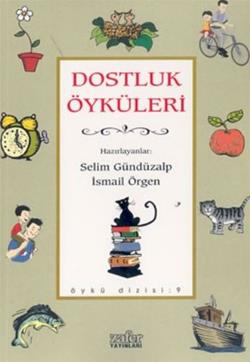 Dostluk Öyküleri