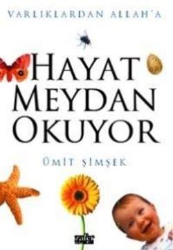 Hayat Meydan Okuyor