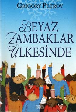 Beyaz Zambaklar Ülkesinde