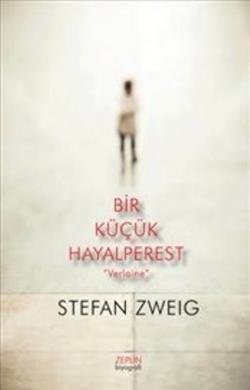 Bir Küçük Hayalperest “Verlaine”