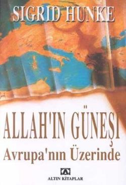 Allah'ın Güneşi Avrupa'nın Üzerinde