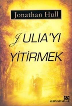 Julia’yı Yitirmek