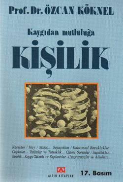 Kaygıdan Mutluluğa Kişilik