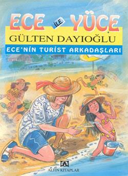 Ece ile Yüce - Ece’nin Turist Arkadaşları