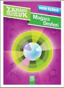 Zamanda Yolculuk - Mağara Devleri