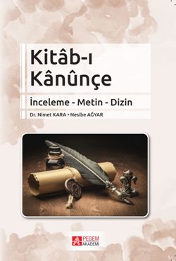 Kitab-ı Kanunçe (İnceleme - Metin - Dizin)