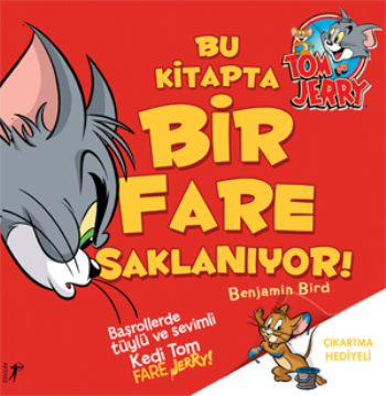 Bu Kitapta Bir Fare Saklanıyor! (Çıkartma Hediyeli)