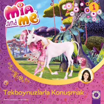 Mia and Me: Tekboynuzlarla Oyunlar