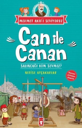 Can İle Canan Serisi 2 - Salıncağı Kim Sevmez?