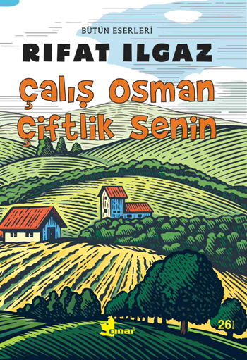 Bütün Eserleri - Çalış Osman Çiftlik Senin