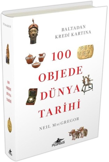 100 Objede Dünya Tarihi - Baltadan Kredi Kartına