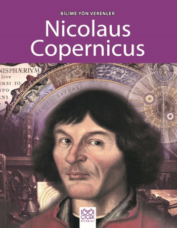 Bilime Yön Verenler Serisi - Nicolaus Copernicus (Super Scientists - Nicolaus Copernicus)