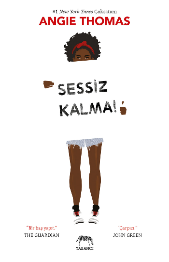 Sessiz Kalma! (Angie Thomas)