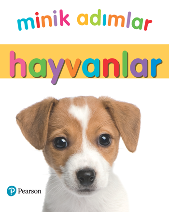 Minik Adımlar Serisi - Hayvanlar (My First Pets)