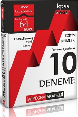 Pegem 2018 KPSS Eğitim Bilimleri Tamamı Çözümlü 10 Deneme