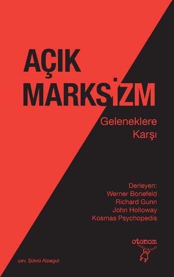 Açık Marksizm - Geleneklere Karşı