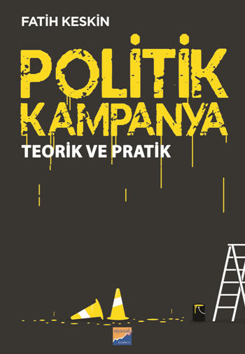 Politik Kampanya Teorik ve Pratik