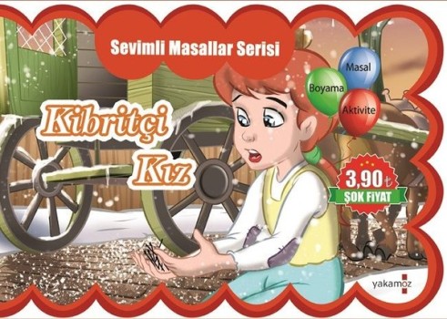 Sevimli Masallar Serisi - Kibritçi Kız