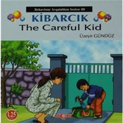 Kibarcık The Careful Kid