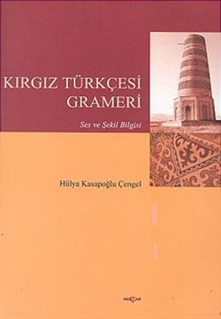 Kırgız Türkçesi Grameri Ses ve Şekil Bilgisi