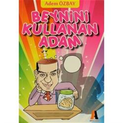 Beynini Kullanan Adam