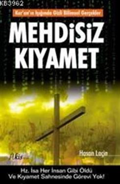 Mehdisiz Kıyamet Kur’an’ın Işığında Gizli Bilimsel Gerçekler