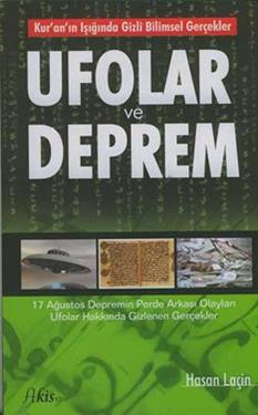 Ufolar ve Deprem  Kur’an’ın Işığında Gizli Bilimsel Gerçekler