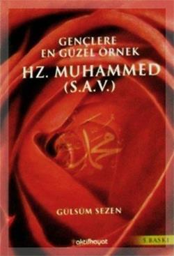 Gençlere En Güzel Örnek Hz. Muhammed(S.A.V)