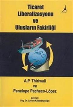 Ticaret Liberalizasyonu ve Ulusların Fakirliği