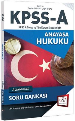 657 Yayınları 2018 KPSS A Grubu Anayasa Hukuku Açıklamalı Soru Bankası