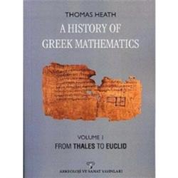 A History Of Greek Mathematics Volume 1 From Thales To Euclid