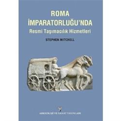 Roma İmparatorluğu'nda Resmi Taşımacılık Hizmetleri