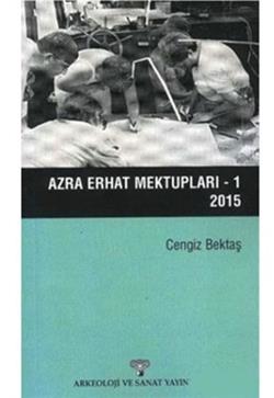 Azra Erhat Mektupları - 1 /  2015