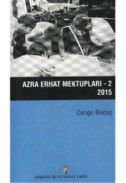 Azra Erhat Mektupları - 2 / 2015