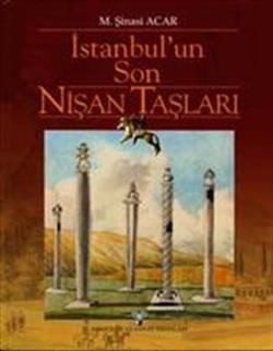 İstanbul’un Son Nişan Taşları