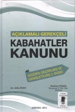 Açıklamalı Gerekçeli Kabahatler Kanunu