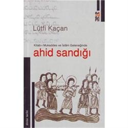 Kitab-ı Mukaddes ve İslam Geleneğinde Ahid Sandığı