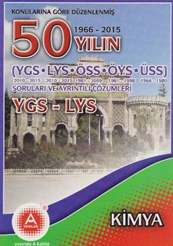 Konularına Göre Düzenlenmiş 50 Yılın YGS LYS Kimya Soruları ve Ayrıntılı Çözümleri