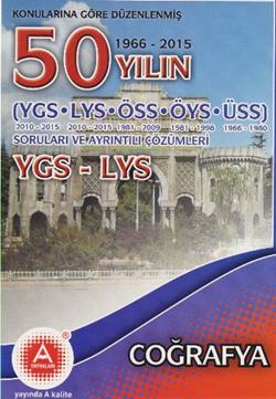 Konularına Göre Düzenlenmiş 50 Yılın YGS LYS Coğrafya Soruları ve Ayrıntılı Çözümleri