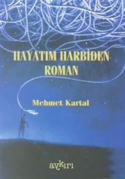 Hayatım Harbiden Roman