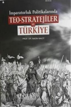 İmparatorluk Politikalarında Teo-Stratejiler ve Türkiye