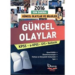 KPSS Güncel Olaylar ve Bilgiler Kitabı 2016