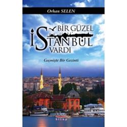 Bir Güzel İstanbul Vardı