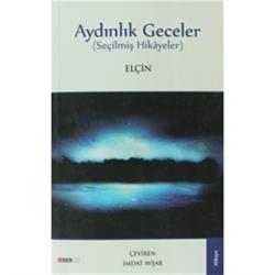 Aydınlık Geceler (Seçilmiş Hikayeler)