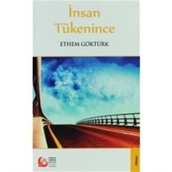 İnsan Tükenince