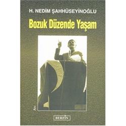 Bozuk Düzende Yaşam