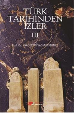 Türk Tarihinden İzler - 3