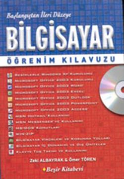 Başlangıçtan İleri Düzeye Bilgisayar Öğrenim Kılavuzu